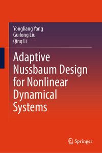 Produktbild: Adaptive Nussbaum Design for Nonlinear Dynamical Systems