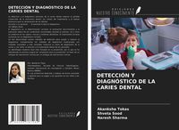 Produktbild: Detecci&oacute;n Y Diagn&oacute;stico De La Caries Dental