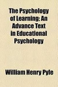 Produktbild: The Psychology of Learning; An Advance Text in Educational Psychology