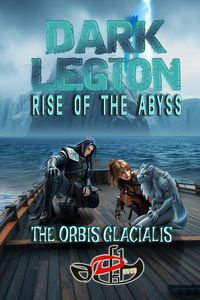 Produktbild: Dark Legion Rise Of The Abyss The Orbis Glacialis