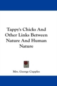 Produktbild: Tappy's Chicks and Other Links Between Nature and Human Nature