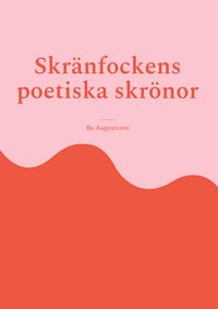 Produktbild: Skr&auml;nfockens poetiska skr&ouml;nor