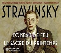 Produktbild: Stravinsky: L'Oiseau De Feu 1946-Le Sacre Du Pri