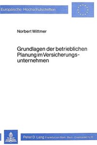 Produktbild: Grundlagen der betrieblichen Planung im Versicherungsunternehmen