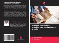 Produktbild: Energia renov&aacute;vel: energia sustent&aacute;vel para a &Iacute;ndia
