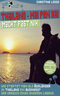 Produktbild: Thailand: Mai Pen Rai, macht fast nix