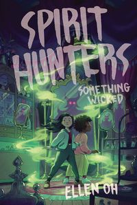 Produktbild: Spirit Hunters #3: Something Wicked