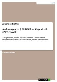 Produktbild: &Auml;nderungen zu &sect; 20 GWB im Zuge der 8. GWB-Novelle