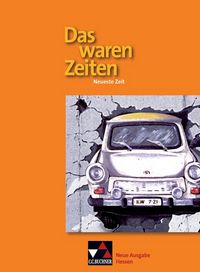 Produktbild: Das waren Zeiten &ndash; Neue Ausgabe Hessen (G 9) / Das waren Zeiten Hessen G9 3 Ausgabe ab 2013