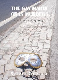 Produktbild: Gay Mardi Gras Murders: A Mia Ferrari Mystery #2
