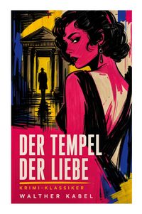 Produktbild: Der Tempel der Liebe (Krimi-Klassiker)
