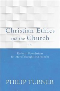 Produktbild: Christian Ethics and the Church