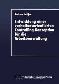 Produktbild: Entwicklung einer verhaltensorientierten Controlling-Konzeption f&uuml;r die Arbeitsverwaltung