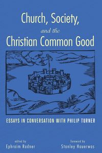 Produktbild: Church, Society, and the Christian Common Good