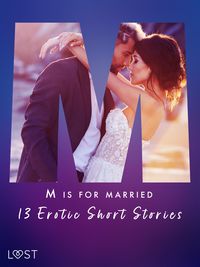 Produktbild: M is for Married - 13 Erotic Short Stories