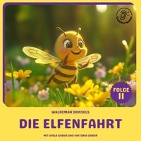 Produktbild: Die Elfenfahrt (Biene Maja, Folge 11)