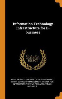 Produktbild: Information Technology Infrastructure for E-business