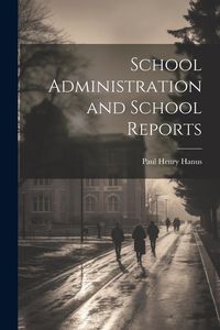 Produktbild: School Administration and School Reports