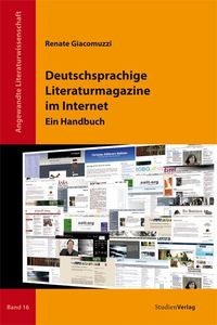 Deutschsprachige Literaturmagazine im Internet Renate Giacomuzzi