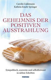 Produktbild: Das Geheimnis der positiven Ausstrahlung
