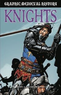 Produktbild: Graphic Medieval History: Knights
