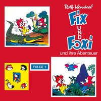 Produktbild: Fix und Foxi und ihre Abenteuer
