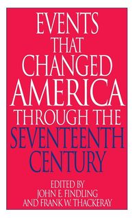 Produktbild: Events That Changed America Through the Seventeenth Century