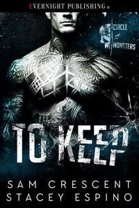 Produktbild: To Keep (The Circle of Monsters, #1)
