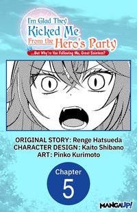 Produktbild: I'm Glad They Kicked Me From The Hero's Party... But Why're you following me, Great Saintess? #005