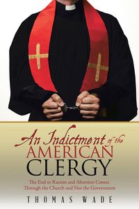 Produktbild: An Indictment of the American Clergy