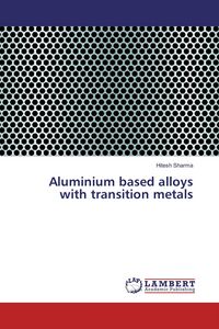 Produktbild: Aluminium based alloys with transition metals
