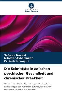 Produktbild: Die Schnittstelle zwischen psychischer Gesundheit und chronischer Krankheit