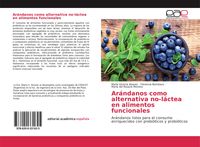 Produktbild: Ar&aacute;ndanos como alternativa no-l&aacute;ctea en alimentos funcionales