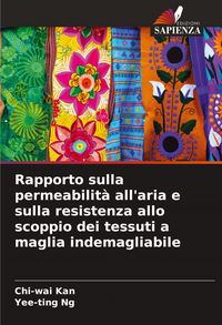 Produktbild: Rapporto sulla permeabilit&agrave; all'aria e sulla resistenza allo scoppio dei tessuti a maglia indemagliabile