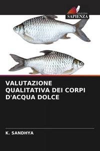 Produktbild: Valutazione Qualitativa Dei Corpi D'acqua Dolce