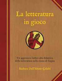 Produktbild: La letteratura in gioco