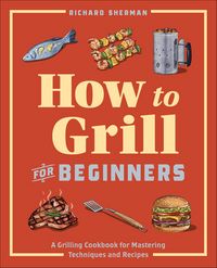 Produktbild: How to Grill for Beginners