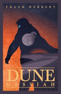 Bild vom Artikel Dune Messiah vom Autor Frank Herbert