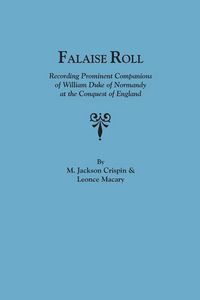 Produktbild: Falaise Roll, Recording Prominent Companions of William Duke of Normandy at the Conquest of England