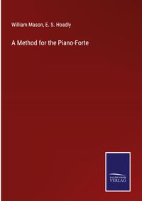Produktbild: A Method for the Piano-Forte