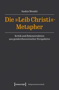 Produktbild: Die &raquo;Leib Christi&laquo;-Metapher