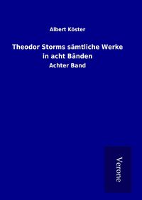 Produktbild: Theodor Storms s&auml;mtliche Werke in acht B&auml;nden