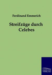 Produktbild: Streifz&uuml;ge durch Celebes