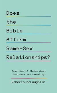 Produktbild: Does the Bible Affirm Same-Sex Relationships?