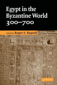 Produktbild: Egypt in the Byzantine World, 300-700