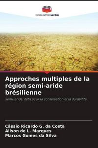 Produktbild: Approches multiples de la r&eacute;gion semi-aride br&eacute;silienne