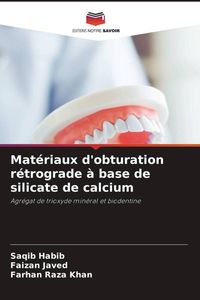 Produktbild: Mat&eacute;riaux d'obturation r&eacute;trograde &agrave; base de silicate de calcium