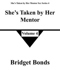Produktbild: She's Taken by Her Mentor 4