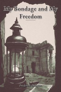 Produktbild: My Bondage and My Freedom