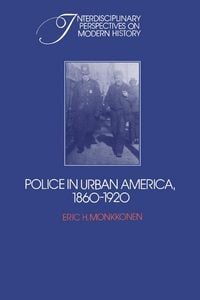 Produktbild: Police in Urban America, 1860 1920